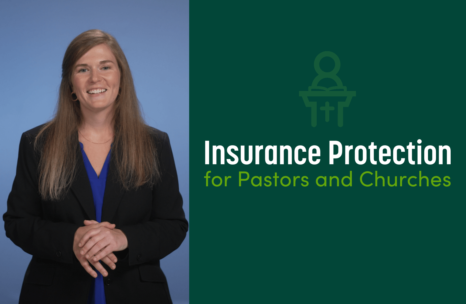 Using Insurance Coverage to Protect Pastor and Church
